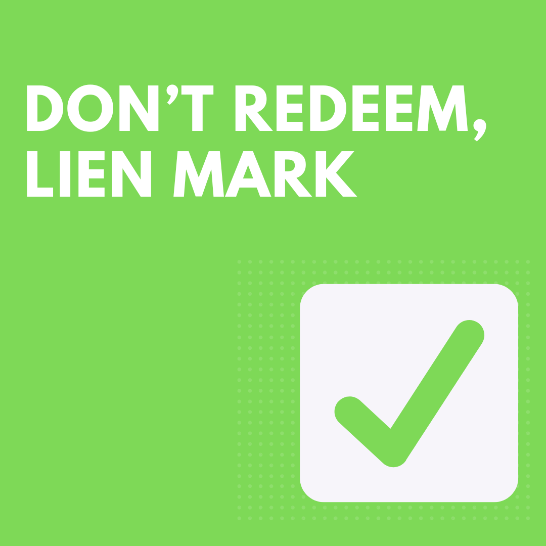 Don’t Redeem, Lien Mark