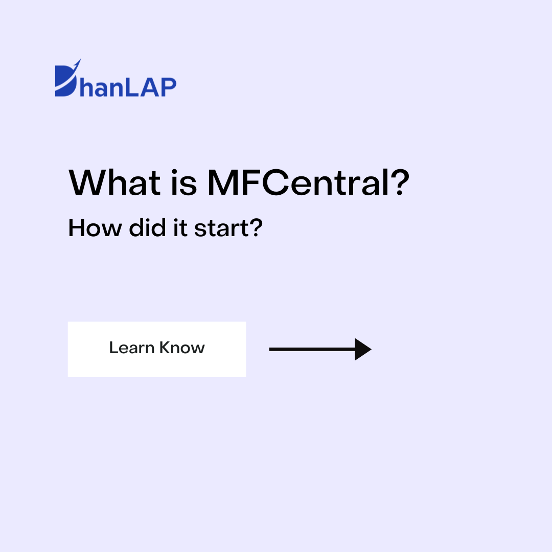 MFCentral: A Unified Platform for Mutual Fund Investors in India