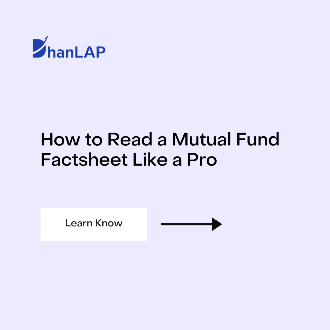 How to Read a Mutual Fund Factsheet Like a Pro