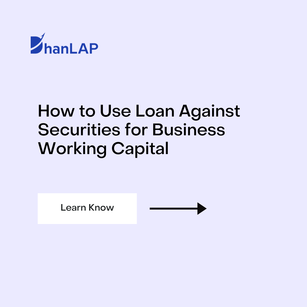 How to Use Loan Against Securities for Business Working Capital