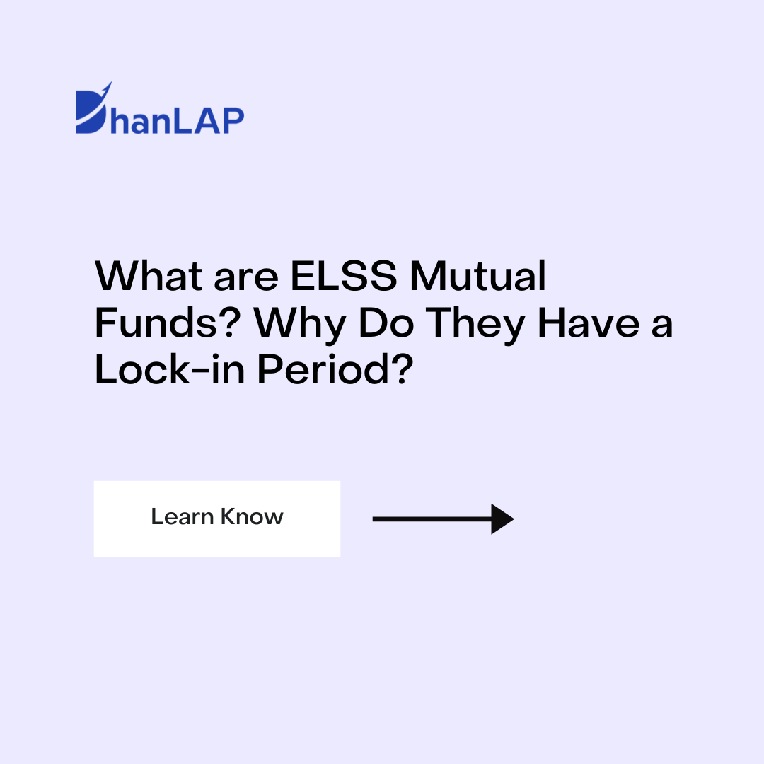What are ELSS Mutual Funds? Why Do They Have a Lock-in Period?