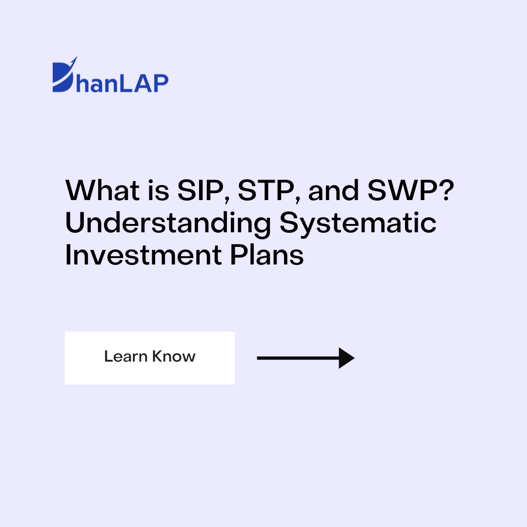 What is SIP, STP, and SWP? Understanding Systematic Investment Plans
